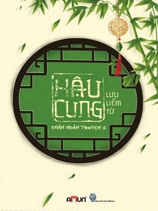 Cover image for Tieu thuyet--Hau cung chan hoan chuyen--Tap 2